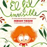 Portada del llibre El fil invisible de Míriam Tirado i Marta Moreno, conte en català sobre vincles familiars